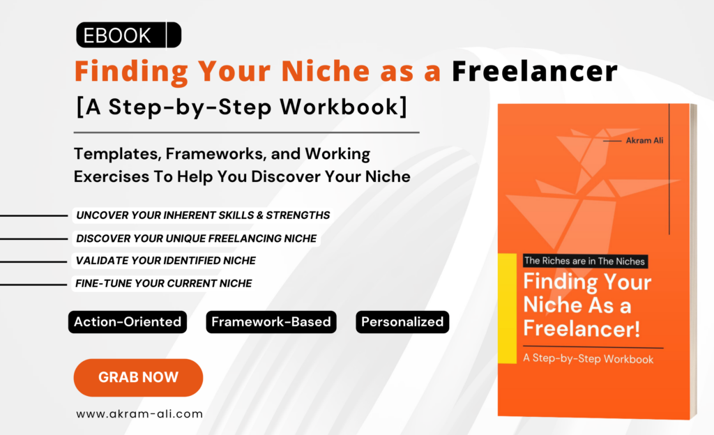 Finding your niche as a Freelancer: eBook By Akram Ali