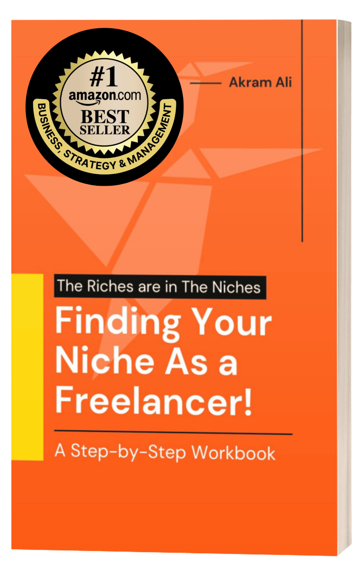 Finding your niche as a Freelancer: eBook By Akram Ali