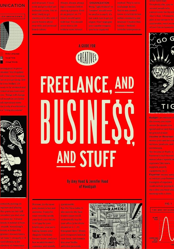 Freelance and Business and Stuff by Amy Hood, Jen Hood, and The Hood Sisters