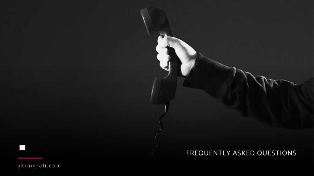 Frequently Asked Questions- Akram-Ali.com