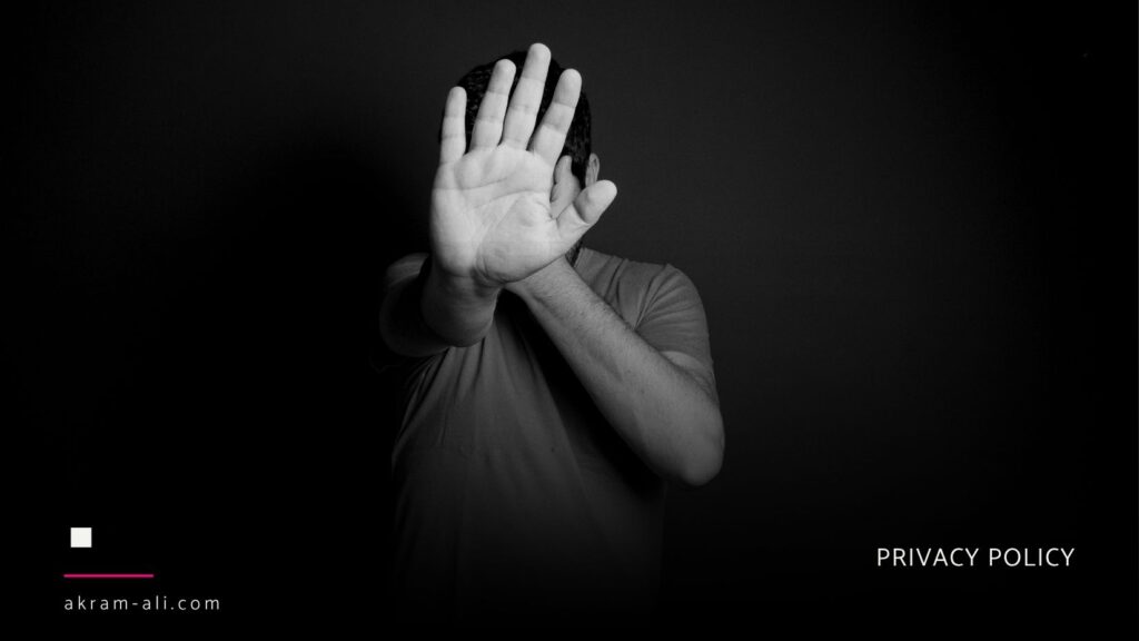 Privacy Policy- Akram-Ali.com